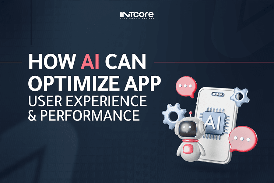 How AI Can Optimize App Performance and User Experience (UX) in 2026 