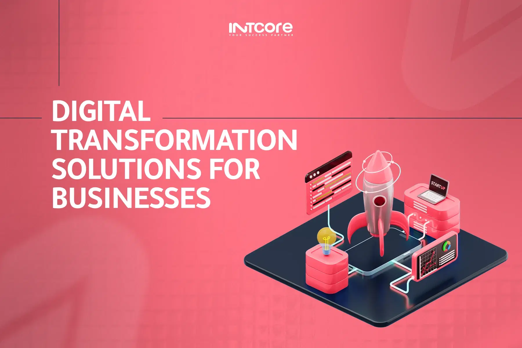 Digital Transformation Solutions for Businesses: A Practical Guide to Growth in 2026 