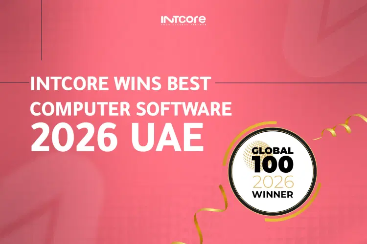 Intcore Recognized as Best Computer Software of the Year 2026 – UAE in the Global 100 Awards 
